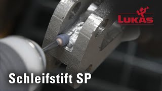 LUKAS Schleifstift SP mit hochwertiger Kombination aus Korundsorten  NEXT LEVEL SOLUTIONS [upl. by Enillebyam]