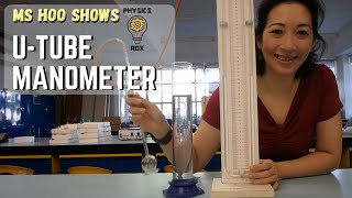 Utube Manometer in the school laboratory PHYSICS ROX  MS HOO SHOWS [upl. by Dronski611]