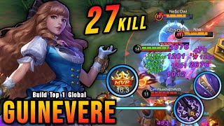 27 Kills Guinevere New Build PLEASE TRY  Build Top 1 Global Guinevere  MLBB [upl. by Revart930]