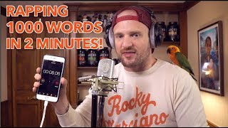 Rapping 1000 Words in 2 Minutes NEW WORLD RECORD [upl. by Kcirej]