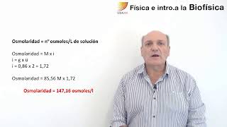 46 Física e Introducción a la Biofísica Osmolaridad [upl. by Hardman892]