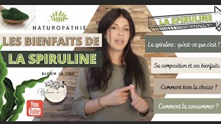 Les bienfaits de la spiruline  Connaître  sa composition ses bienfaits comment bien la choisir [upl. by Sarkaria175]