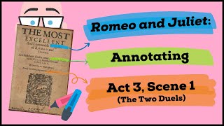 Romeo and Juliet Annotating Act 3 Scene 1 The Two Duels [upl. by Neeruan]