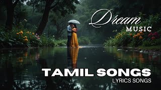 காதல் ஒரு கனவே  Romantic Tamil Love Melodies Song lovesong dreammusic [upl. by Euseibbob]