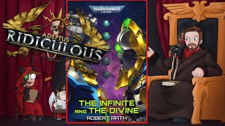 THE INFINITE AND THE DIVINE  Review and Discussion  Warhammer 40k Books [upl. by Ivor154]