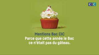 Mentions Bac CIC 2021 [upl. by Milon]