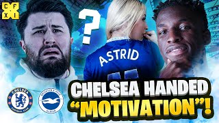 ASTRID WETT HANDS JACKSON amp CHELSEA MOTIVATION  Chelsea vs Brighton  Preview [upl. by Weinrich]