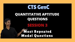 Cognizant aptitude questions Cognizant GenC Numerical Ability QuestionsSesssion 3 [upl. by Eicnahc]