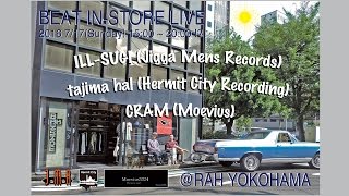 BEAT INSTORE LIVE  RAH YOKOHAMA Vol1 PART ONE [upl. by Salvatore]