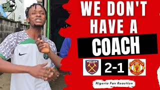 WEST HAM 21 MANCHESTER UNITED   AFRICANNIGERIA FAN REACTION PREMIER LEAGUE 20242025 [upl. by Hutchinson325]