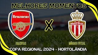 Brazucas x Mônaco Futsal l Copa Regional 2024 l Hortolândia [upl. by Machute]