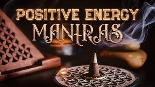 POSITIVE ENERGY MANTRAS  7 Powerful Mantras to Bring Positive Vibes in and around you [upl. by Ahseenyt]