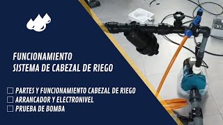 Funcionamiento Sistema Cabezal de Riego [upl. by Wilda]