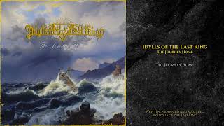 IDYLLS OF THE LAST KING  The Journey Home fantasy synth  dungeon synth  berlin school [upl. by Edurtreg]