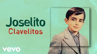 Joselito  Clavelitos [upl. by Eiznik864]