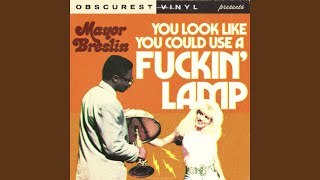 You Look Like You Could Use A Fuckin Lamp [upl. by Quirk]