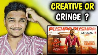 Pushpa Pushpa Lyrical Song REACTION  Pushpa 2  Suraj Kumar [upl. by Haelem]