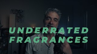 Underrated Fragrances  A List [upl. by Narbig]