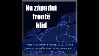 Marian Kechlibar Na západní frontě klid 40 23102019 [upl. by Wain]