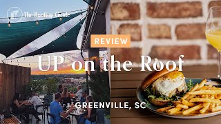 UP on the Roof in Greenville SC  Review [upl. by Elurd]