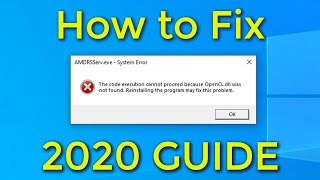 How to Fix OpenCLdll was not found or AMDRSServexe System Error 2020 Guide [upl. by Marni302]