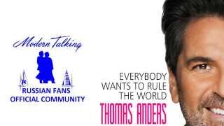 Thomas Anders Everybody Wants to Rule the World 01062014 Release only for Russia [upl. by Oys302]