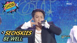 HOT SECHSKIES  BE WELL 젝스키스  아프지 마요 Show Music core 20170527 [upl. by Wilbert]