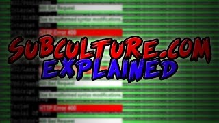 Subculturecom Explained [upl. by Orv601]