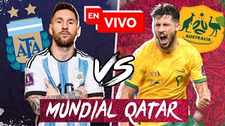 🔴 Argentina vs Australia EN VIVO Mundial Qatar 2022 [upl. by Erodisi]