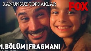 Kanunsuz Topraklar 1 Bölüm Fragmanı [upl. by Hite92]