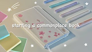 how to start a commonplace book 🍡  aka second brain [upl. by Erihppas]