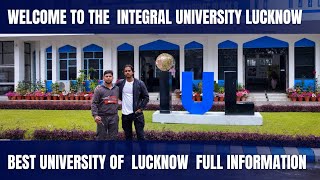 welcome to integral University of Lucknow Best University of Lucknowshahzebcrator [upl. by Arundel395]