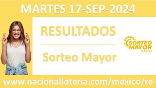 Resultado del sorteo Mayor del martes 17 de septiembre de 2024 [upl. by Hecklau]