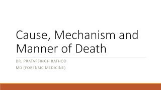 Cause Mechanism and Manner of death [upl. by Clerc988]