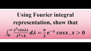 Using Fourier integral representation show that [upl. by Ayotnom633]