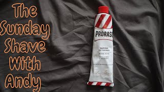 Andys Sunday Shave with Proraso Cream Andys Sunday shave [upl. by Geraint]