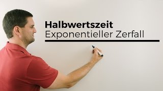 Halbwertszeit Exponentieller Zerfall  Mathe by Daniel Jung [upl. by Auric]