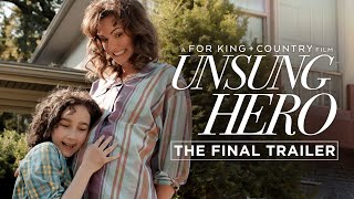 Unsung Hero 2024  The Final Trailer  for KING  COUNTRY Candace Cameron Bure Terry OQuinn [upl. by Gannon524]