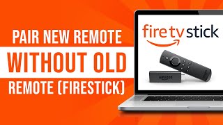 How to PAIR New Firestick Remote Without Old Remote Tutorial [upl. by Pollard]