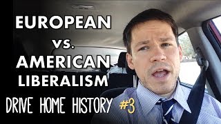 Classical Liberalism vs American Liberalism Drive Home History 3 [upl. by Ahsad]