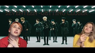 REACTION Реакция на quotSEVENTEEN Getting Closer quot [upl. by Drue]