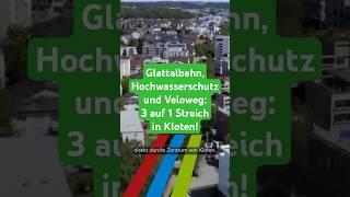 Warum werden in Kloten Glattalbahn Hochwasserschutz  Velohauptverbindung in einem Projekt geplant [upl. by Eedeed]