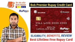 BOB Premier Rupay Credit Card Review  Bank of Baroda Premier Credit Card  BoB Credit Card LTF [upl. by Ober]