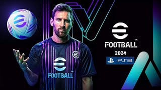 eFootball 2024 PS3 [upl. by Ariane114]