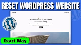 How to Reset WordPress Website 2024 [upl. by Sinnoda]