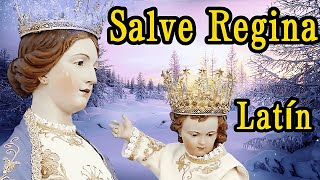 Salve Regina Solemne en Latín  Con letra  Canto Gregoriano Católico [upl. by Culbert251]