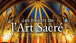 Les Trésors de lart sacré  Documentaire [upl. by Chickie165]