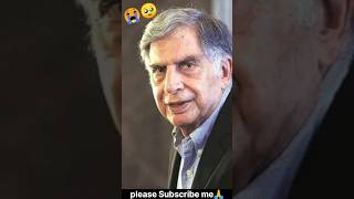 Ratan Tata sir is no more 😭🥺 subscribe ratantata ratantata please subscribe me guys 🙏 [upl. by Desdamonna837]