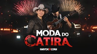 Mayck e Lyan  Moda do Catira [upl. by Airdnola]