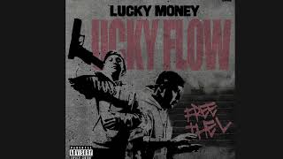 “LuckyFlow” LuckyMoneyy Loochie47 Offical Audio [upl. by Naitsirt]